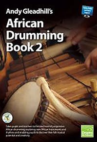 Andy Gleadhill African Drumming Book 2