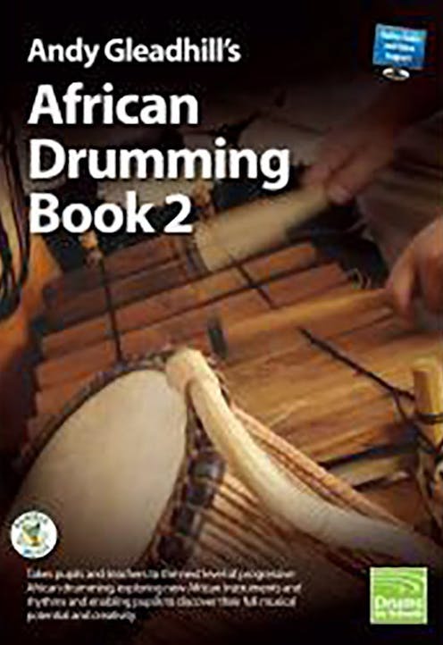 Andy Gleadhill African Drumming Book 2