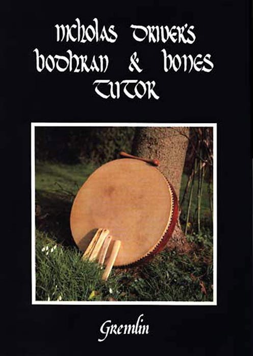 Hobgoblin Nicholas Driver's Bodhran and Bones Tutor